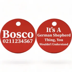It's a ... Breed Thing, You Wouldn't Understand | Round Aluminium | Dog ID Pet Tag